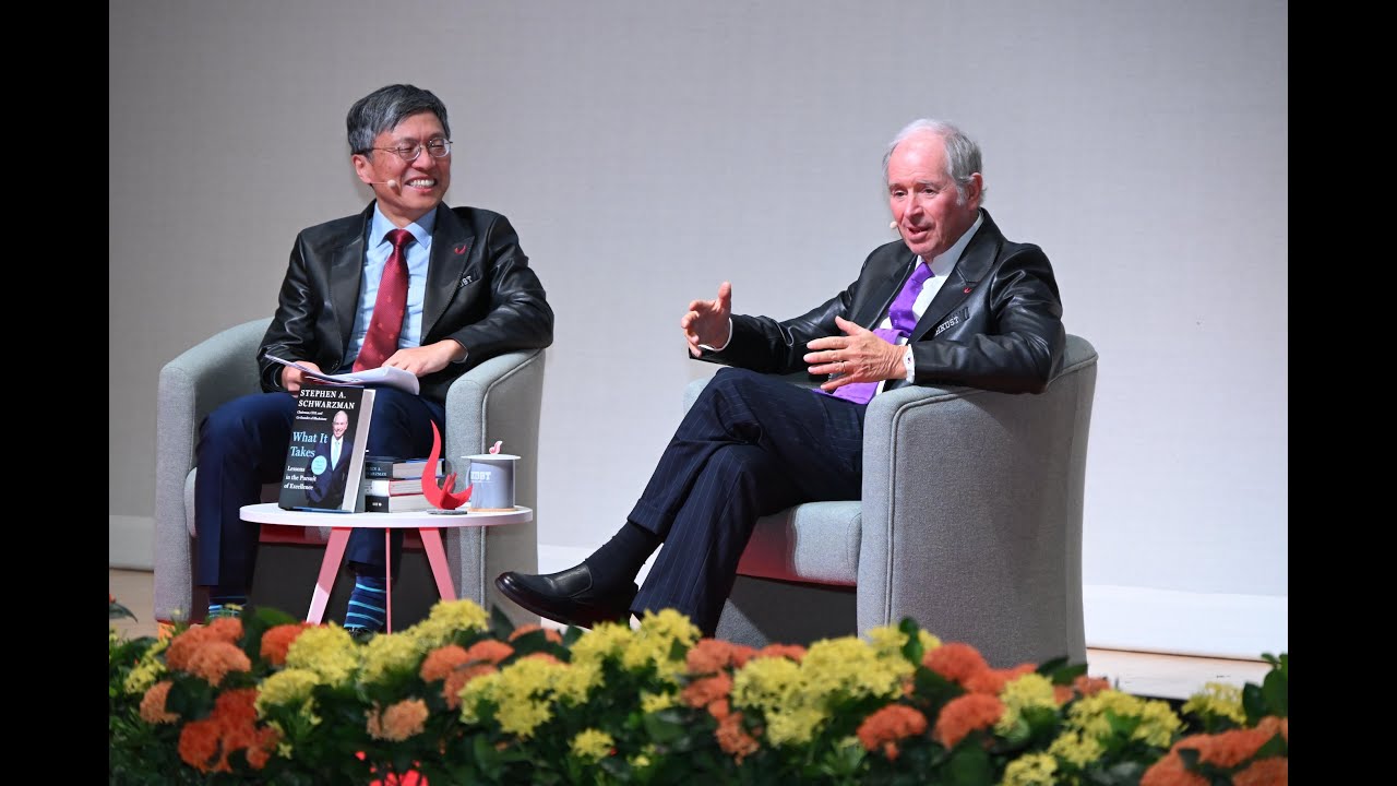 “Lessons from a Life of Leadership, Entrepreneurship, and Giving Back” - Stephen A. Schwarzman