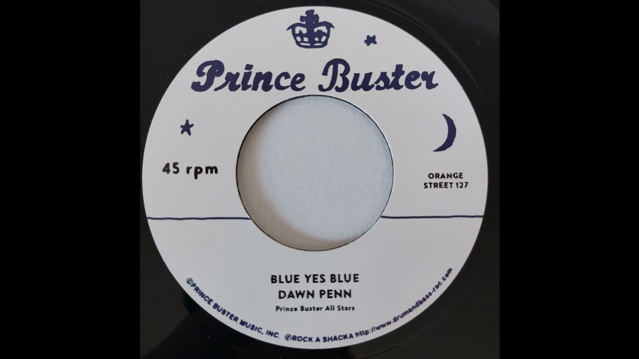 Dawn Penn - Blue Yes Blue - Prince Buster 7inch RE 196x