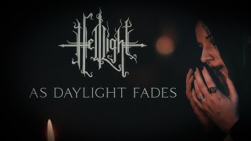HELLLIGHT - As Daylight Fades,  feat.  Heike Langhans Official Video