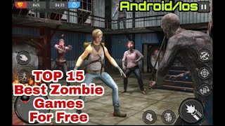 TOP 15 BEST ZOMBIE GAMES FOR FREE | ANDROID AND IOS | OFFLINE AND ONLINE screenshot 5