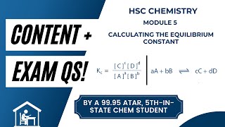 HSC Chemistry: Calculating the Equilibrium Constant | FULL Module 5 IQ 3 Breakdown! Wealth