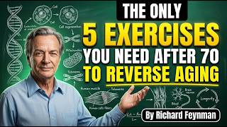 The Only 5 Exercises You Need After 70 to Reverse Aging