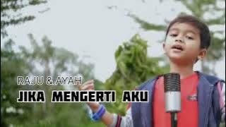 ANDIKA MAHESA KANGEN BAND JIKA MENGERTI AKU COVER RAJU DAN AYAH 2022 # LAGU VIRAL