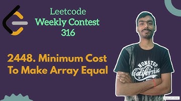Minimum Cost to Make Array Equal | leetcode Weekly 316 | Leetcode Hard