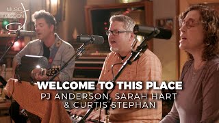 Music & Mission #85: Welcome in This Place