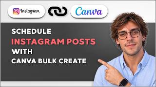 How to Schedule Individual Instagram Posts Generated with Canva Bulk Create [2026 Full Guide]