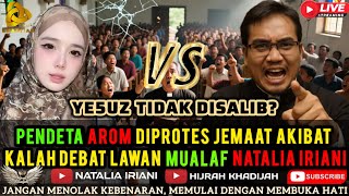 🔴GE3RJA RICUH⁉️ PENDETA AROM DIPROTES JEMAAT AKIBAT KALAH DEBAT LAWAN MUALAF NATALIA IRIANI 