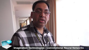 Imagination Technologies   Convolutional Neural Networks and machine learning