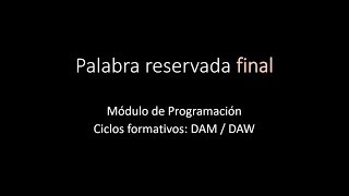 Celebrity Java: La palabra reservada final Wealth