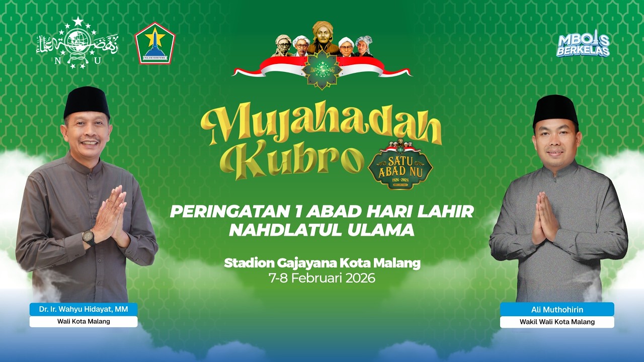 MUJAHADAH KUBRO 1 ABAD NAHDLATUL ULAMA