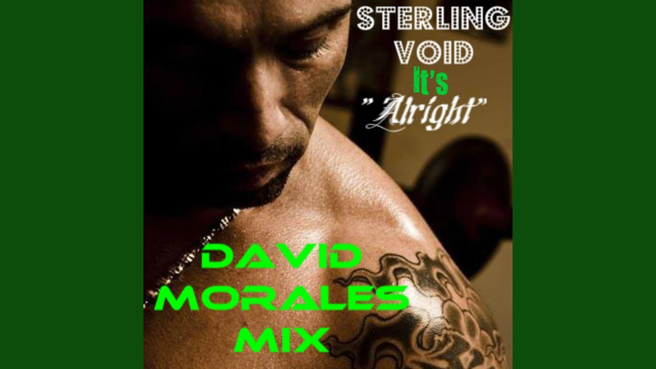 It's Alright (David Morales Remix)