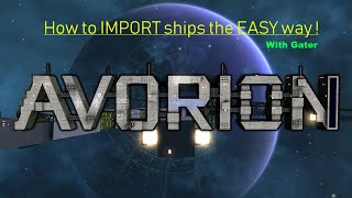 Avorion | Tutorial | How to import ships