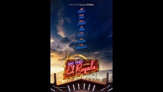Δυσκολες Ωρες Στο Ελ Ροαγιαλ Bad Times At The El Royale - Trailer Greek Subs