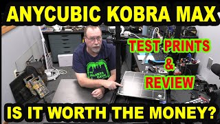 Anycubic Kobra Max Review - Test Prints
