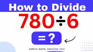 780÷6  Divide 780 by 6 - Long division Method
