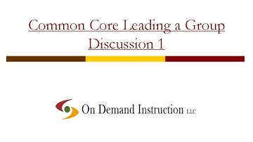 Common Core: How can You Lead an Academic Group Discussion?