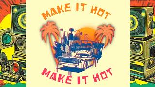 Hood Ft Lucky make It Hot