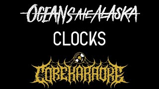 Oceans Ate Alaska - Clocks [Karaoke Instrumental]