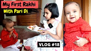 My  First Rakhi with Pari di / #VLOG 18 / #Aadyansh #learnwithpari