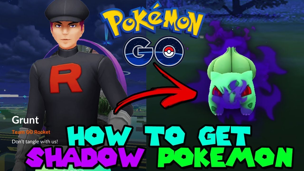 HOW TO GET SHADOW POKEMON IN POKEMON GO YouTube