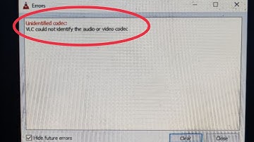 Fix Unidentified codec VLC Player Could not identify the audio or video codec in Windows 7,8,10,11