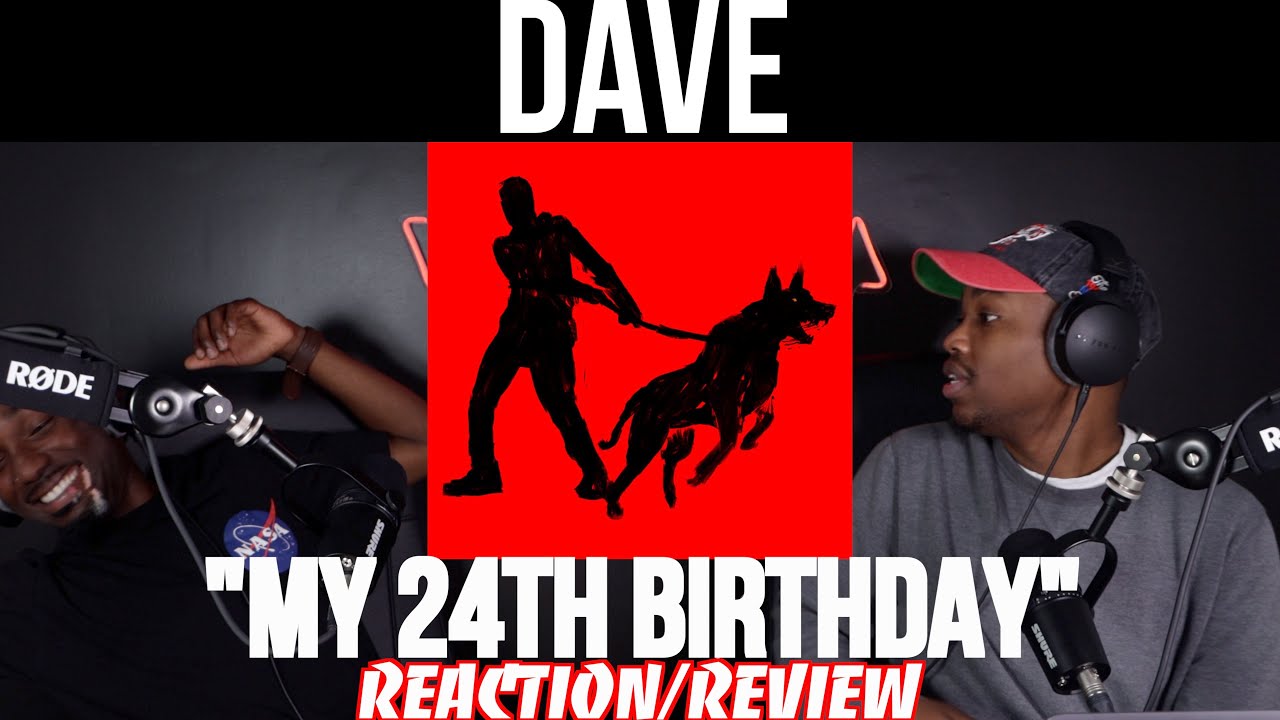 Дэйв — Мой 24-й день рождения | ПЕРВАЯ РЕАКЦИЯ/ОБЗОР