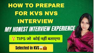 KVS &amp; NVS TGT/PGT  Interview Preparation 2026 | How to Prepare, Important Topics &amp; Winning Strategy