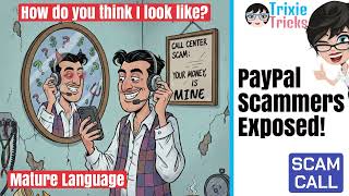 Calling Out PayPal Scammers: They Got SO Mad!