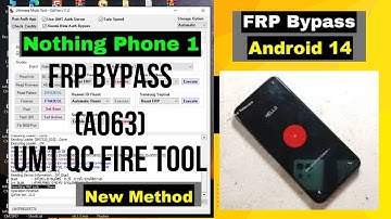 Nothing Phone 1 (A063) ll Android 14 / 13 ll Frp Remove Done  One Click By Umt QC FIRE Dongle l 2024