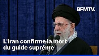 L'Iran confirme la mort d'Ali Khamenei, le guide suprême iranien