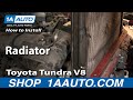 How to Replace Radiator 2000-06 Toyota Tundra V8