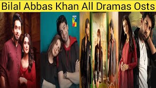Bilal Abbas All Dramas Ostsbilal Abbas Khan Dramas Listfive Drama