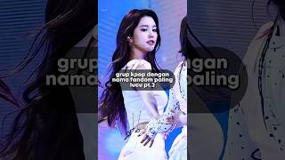 grup #kpop dengan nama fandom paling lucu pt.2 #trending #masukberanda #shorts#youtube#youtubeshorts