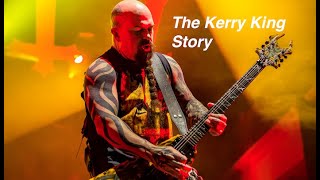 The Kerry King Story