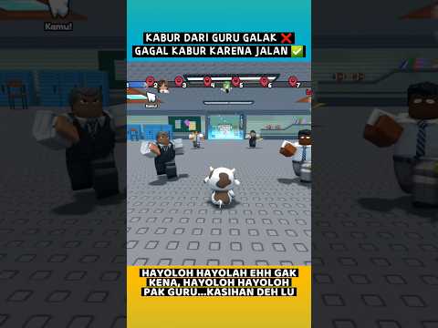 kabur dari guru galak #roblox
