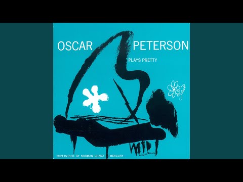Putar East of the Sun - Oscar Peterson