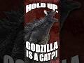 Godzilla Doesn’t Roar, He MEOWS! 😼 #shorts