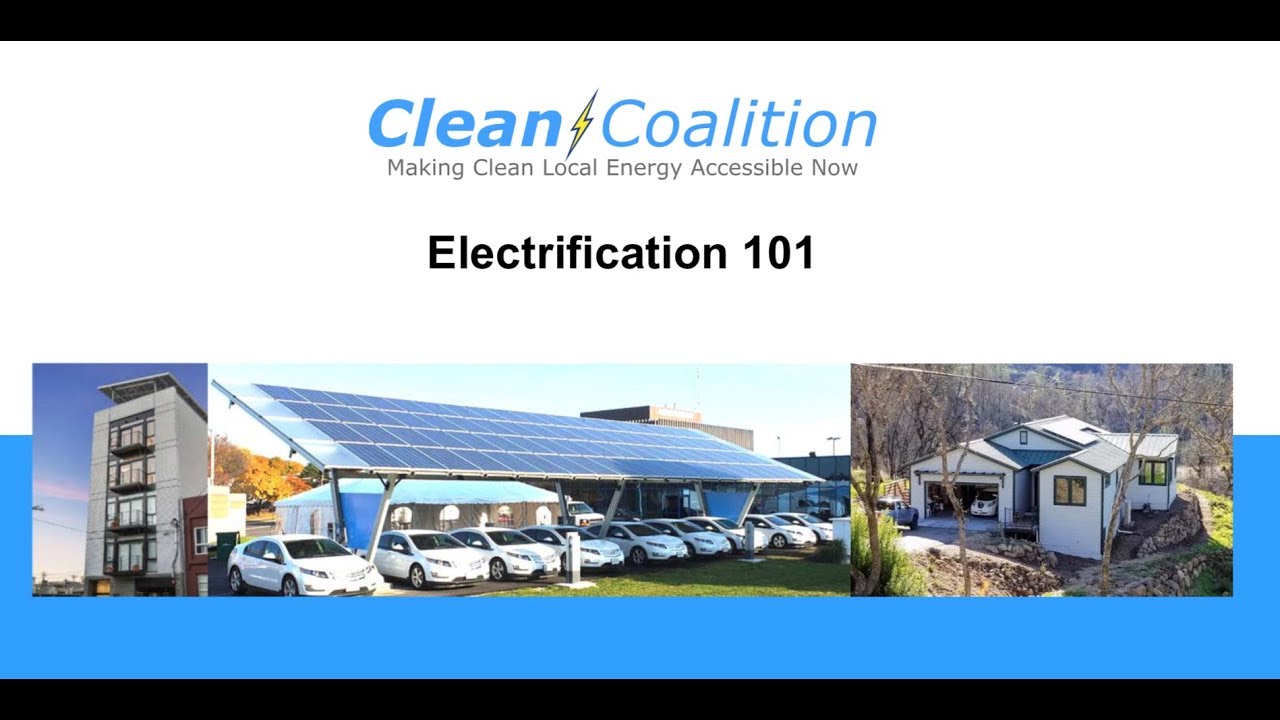 Building Electrification 101 [WEBINAR] - 11/19/19