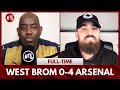 West Brom 0-4 Arsenal | Now Arteta Should Get Rid Of The Deadwood! (Turkish)