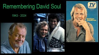 Remembering David Soul (1943 - 2024)