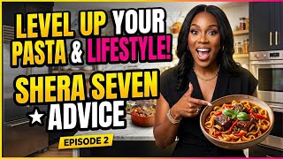 The Level-Up Kitchen With Shera Seven Advice Episode 2 screenshot 4