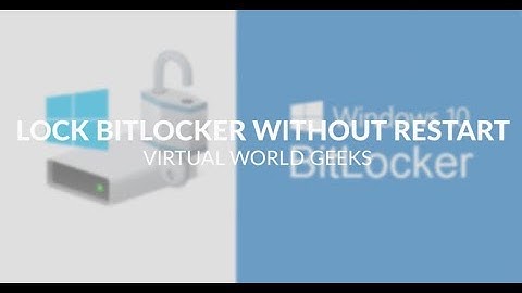 Lock Bitlocker Without Restart | Computer Tricks