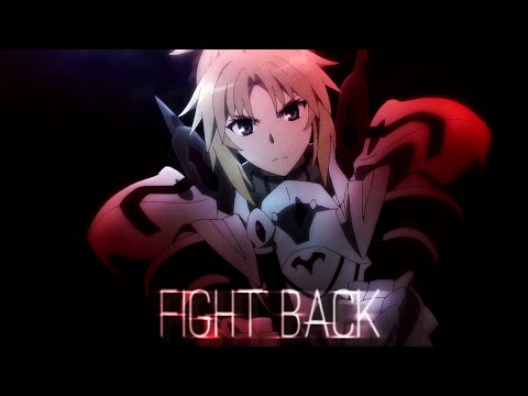 Mordred「AMV」I Will Fight Back