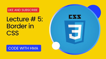 Lecture # 5 | Borders in CSS | In Urdu/Hindi | Code With HMA