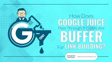How Does Google Juice Pass Through If GSites Are Buffer For Link Building?