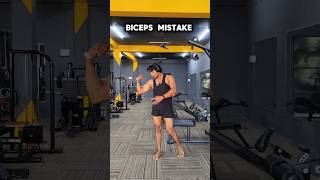 Biceps Mistake.