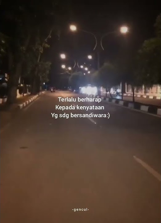 story wa 30 detik terbaru || kenyataan yg bersandiwara