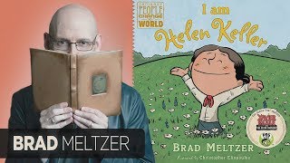 Storytime with Brad Meltzer  I am Helen Keller | NEW ReadAlong