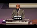 Spiritual Secrets! - Pastor Tolan Morgan