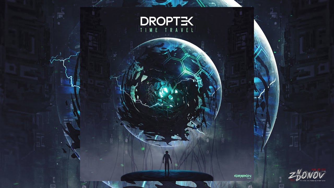 Droptek - Time Travel [Korsakov Music]